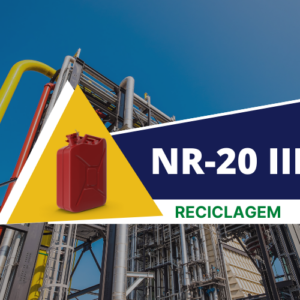 NR 20 – Segurança com Líquidos e Inflamáveis – Intermediário Classe III Reciclagem